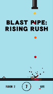 Blast Pipe: Rising Rush Screenshot1