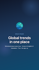 Kiolix Pulse - Global Trends Screenshot1