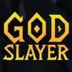 God Slayer Apk