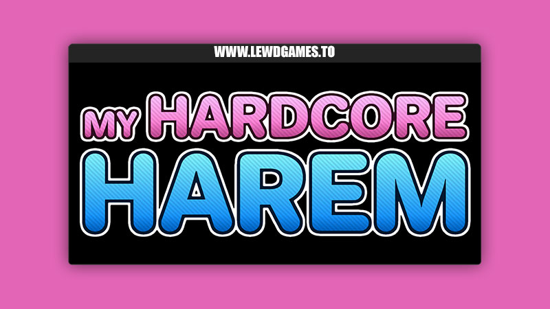 My Harcore Harem APK